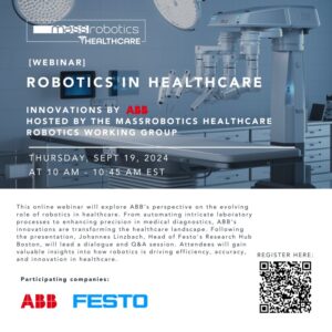 ABB Robotics and FESTO participated in a MassRobotics webinar on robotics in healthcare.